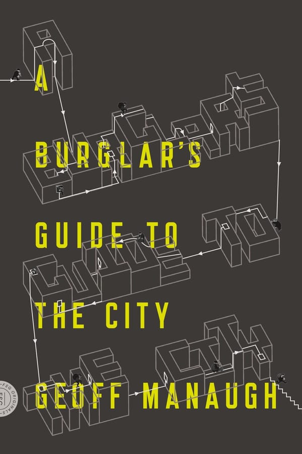 Book: A Burglar’s Guide to the City